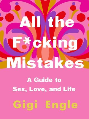 cover image of All the F*cking Mistakes